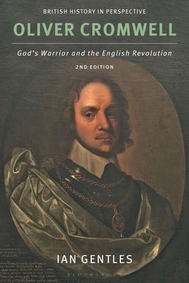 Oliver Cromwell : God's Warrior and the English Revolution
