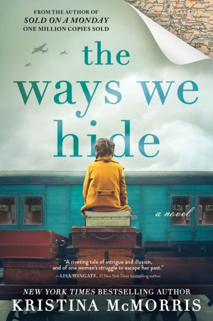 Ways We Hide : A Novel