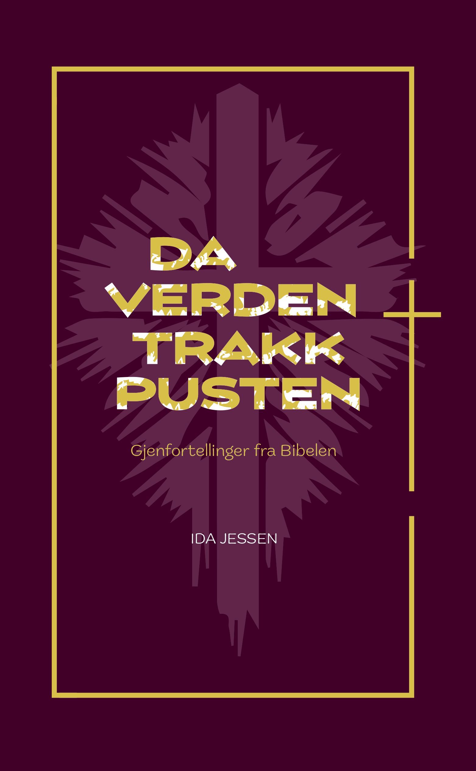 Da verden trakk pusten : gjenfortellinger fra Bibelen