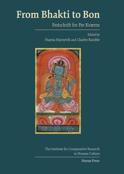From Bhakti to Bon : festschrift for Per Kværne