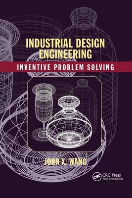 Industrial Design Engineering : Inventive Problem Solving