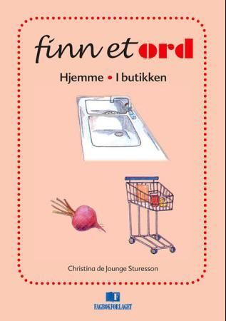 Finn et ord : hjemme, i butikken