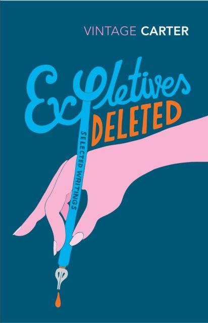 Expletives Deleted : Selected Writings