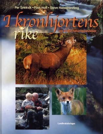 I kronhjortens rike : og andre naturopplevelser