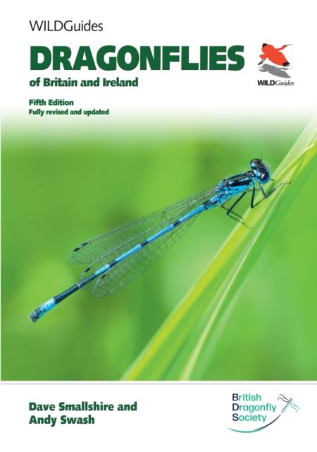 Dragonflies of Britain and Ireland. Fifth Edition : Fully revised and updated
