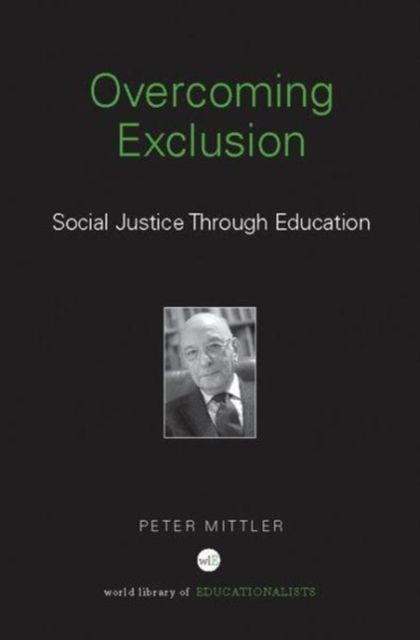 Overcoming Exclusion : Social Justice through Education