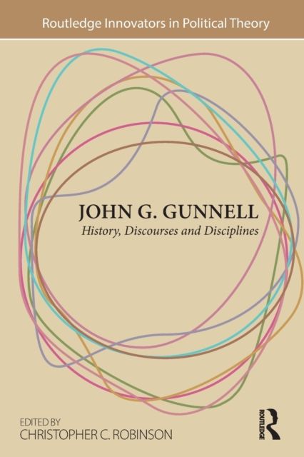 John G. Gunnell : History, Discourses and Disciplines