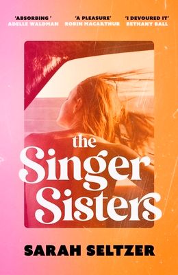 The Singer Sisters : An escapist family drama full of glamour and secrets