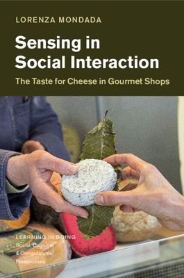 Sensing in Social Interaction : The Taste for Cheese in Gourmet Shops