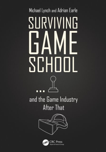 Surviving Game School…and the Game Industry After That