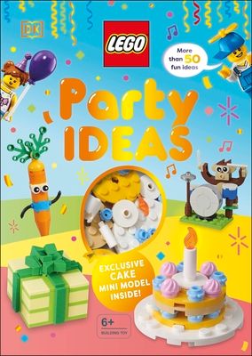 LEGO Party Ideas : With Exclusive LEGO Cake Mini Model