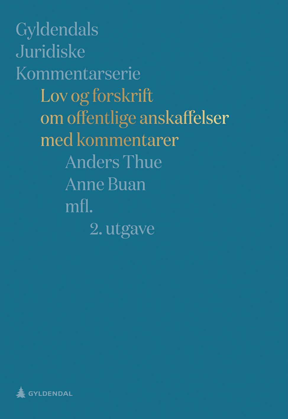 Lov og forskrift om offentlige anskaffelser : med kommentarer