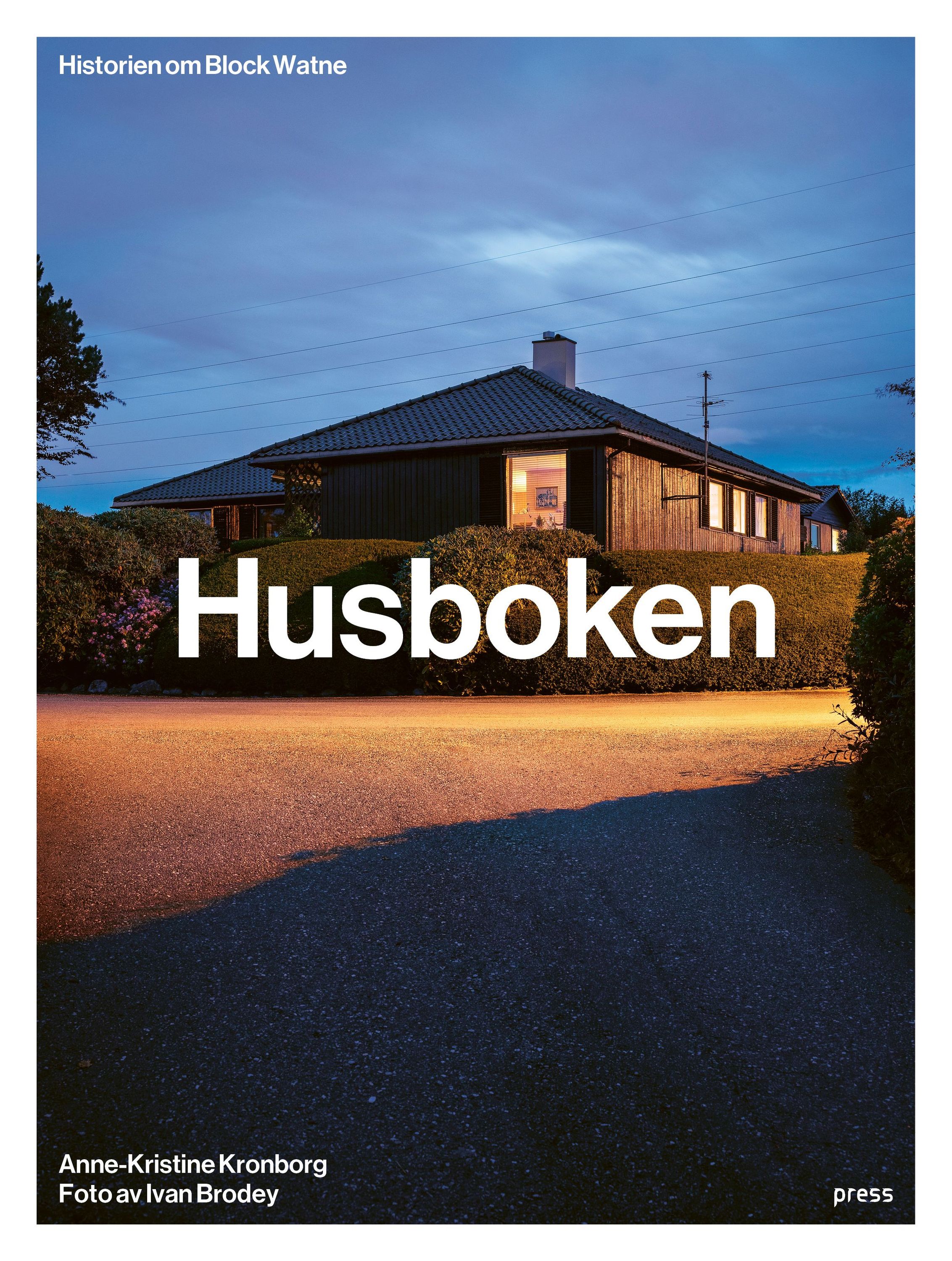 Husboken : historien om Block Watne