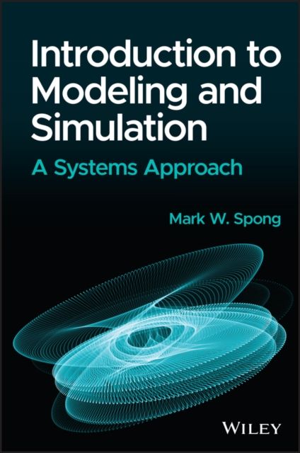 Introduction to Modeling and Simulation : A Systems Approach