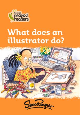 What does an illustrator do? : Level 4