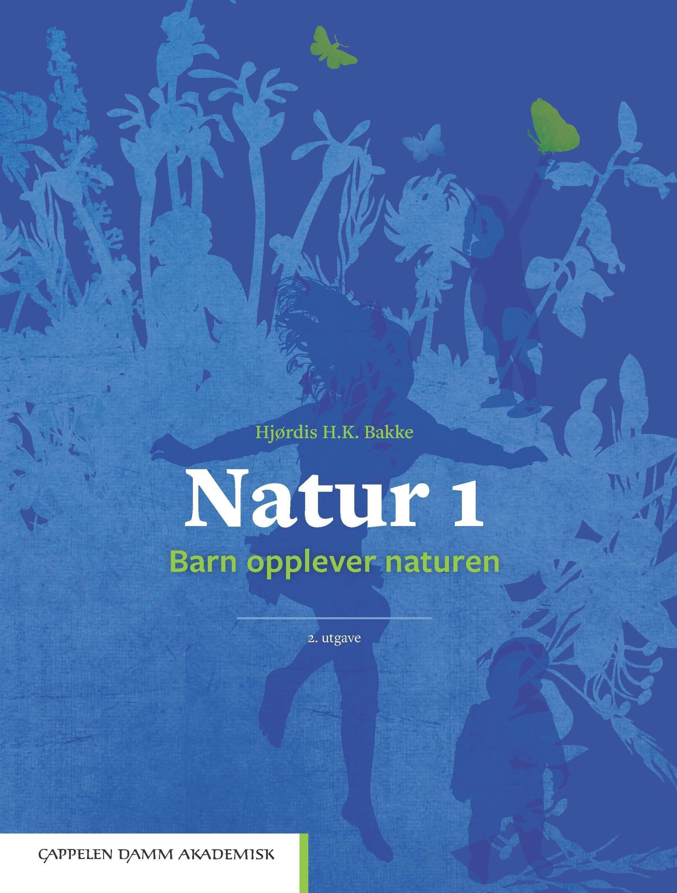 Natur 1 : barn opplever naturen