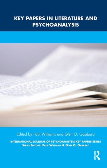 Key Papers in Literature and Psychoanalysis