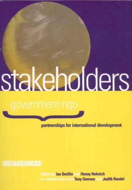 Stakeholders : Government-NGO Partnerships for International Development