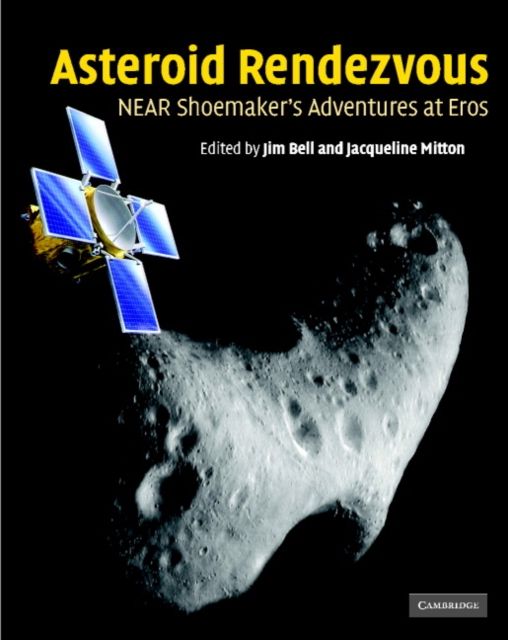 Asteroid Rendezvous : NEAR Shoemaker's Adventures at Eros