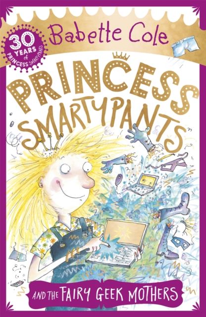 Princess Smartypant and the fairy geek mothers