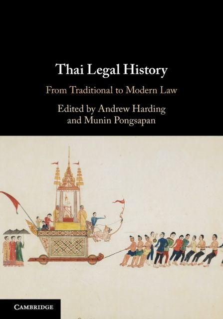 Thai Legal History : From Traditional to Modern Law
