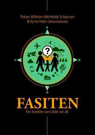 Fasiten : for foreldre som ikke vet alt