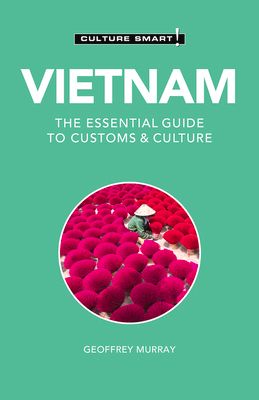 Vietnam : the essential guide to customs & culture