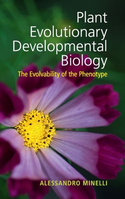 Plant Evolutionary Developmental Biology : The Evolvability of the Phenotype