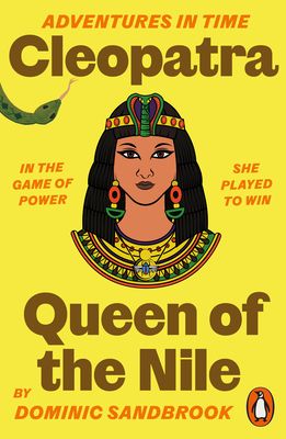 Cleopatra, queen of the nile