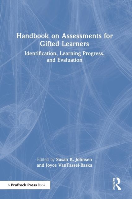 Handbook on Assessments for Gifted Learners : Identification, Learning Progress, and Evaluation