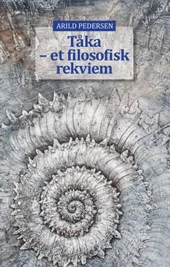 Tåka : et filosofisk rekviem
