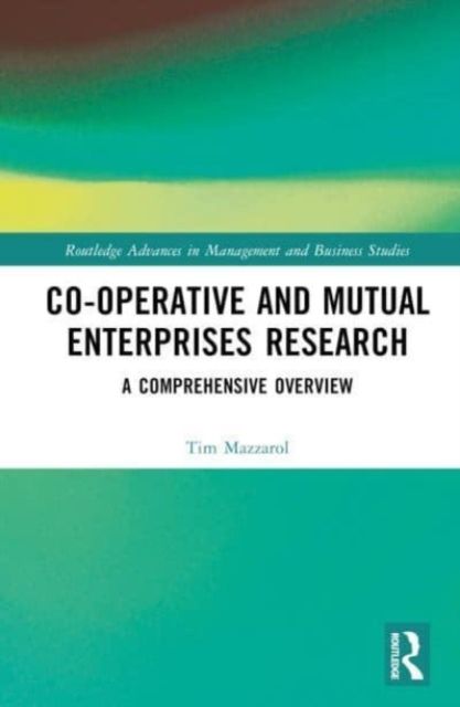 Co-operative and Mutual Enterprises Research : A Comprehensive Overview