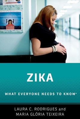 Zika : What Everyone Needs to Know (R)
