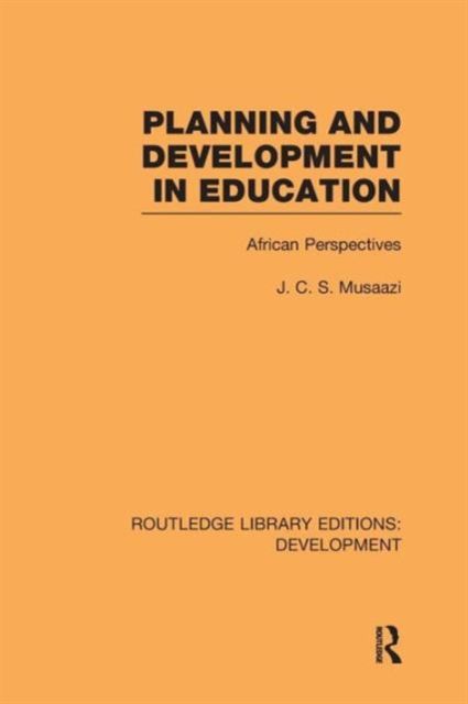 Planning and Development in Education : African Perspectives