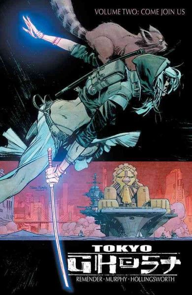 Tokyo ghost. Volume 2. Come join us