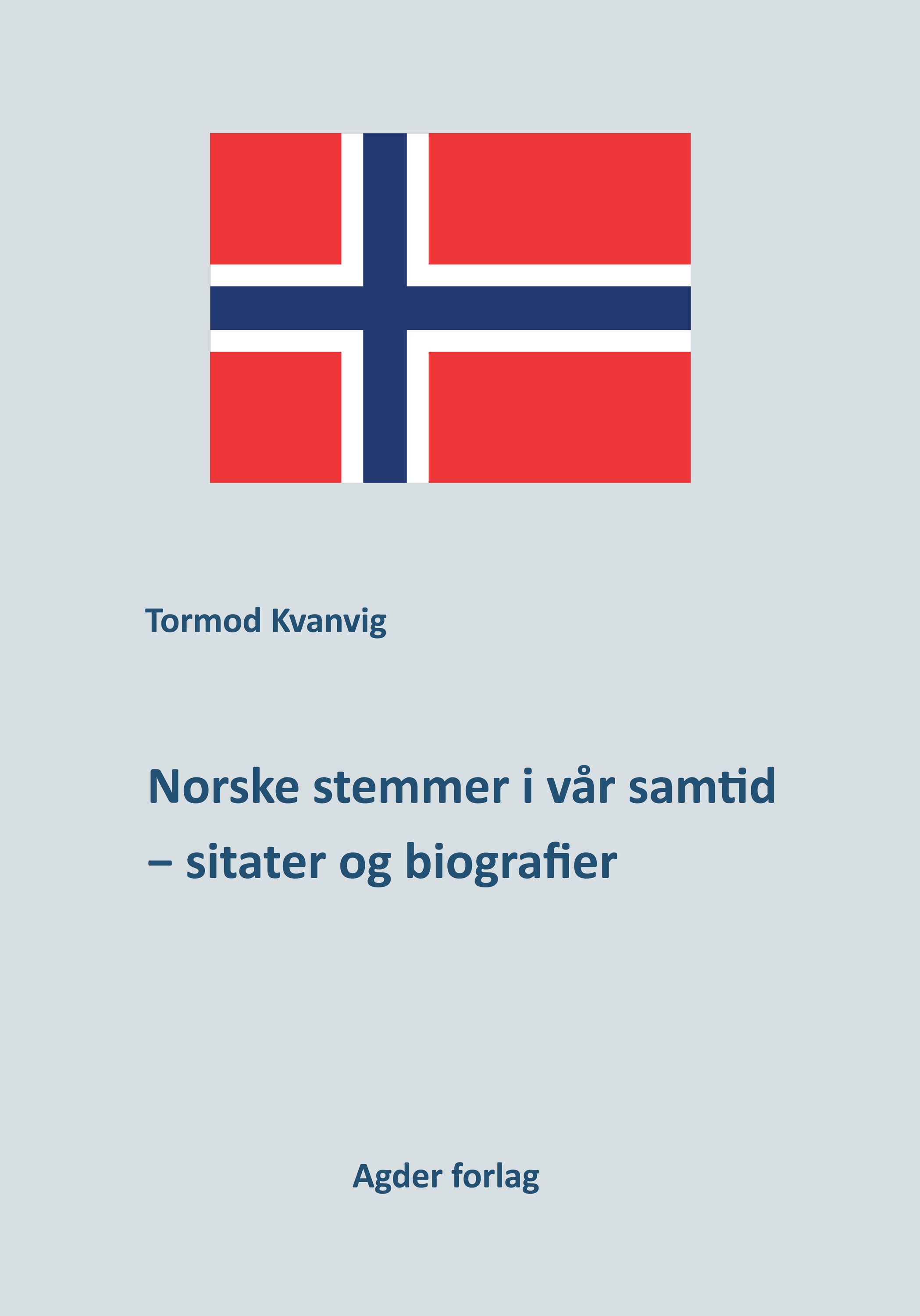 Norske stemmer i vår samtid − sitater og biografier
