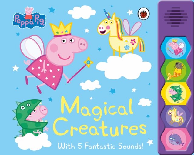 Peppa Pig: Magical Creatures : Noisy Sound Book