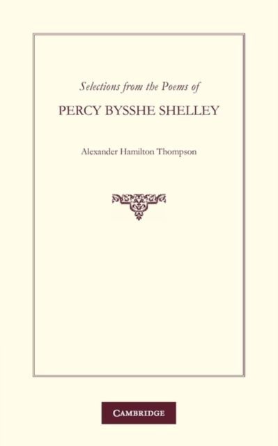 Selections from the Poems of Percy Bysshe Shelley