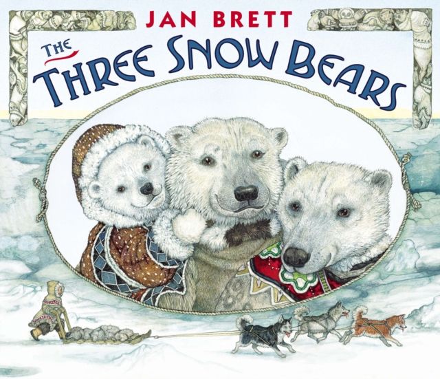The Three Snow Bears : oversized board book