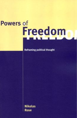 Powers of Freedom : Reframing Political Thought