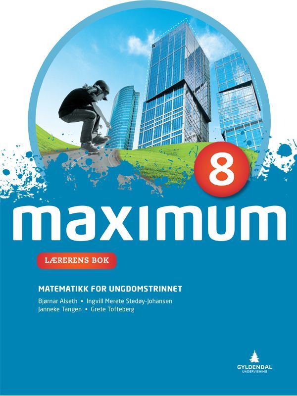 Maximum 8 : matematikk for ungdomstrinnet. Lærerens bok