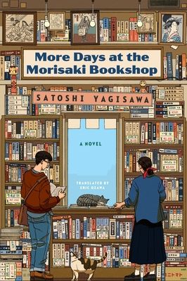More Days at the Morisaki Bookshop : A Novel