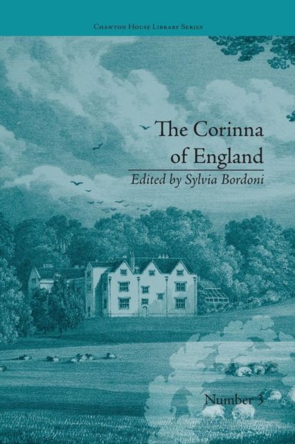 The Corinna of England, or a Heroine in the Shade; A Modern Romance : by E M Foster