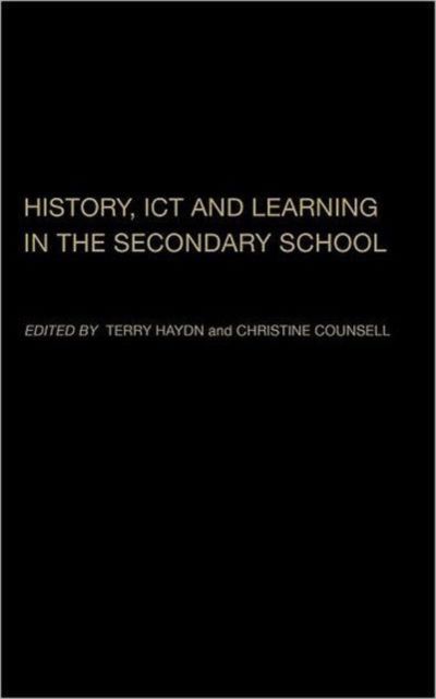 History, ICT and Learning in the Secondary School