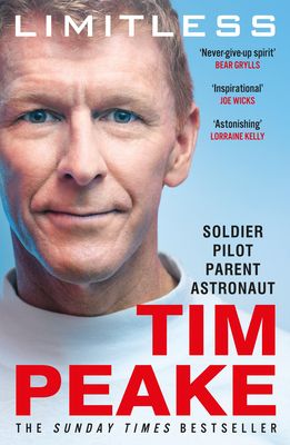 Limitless: The Autobiography : The bestselling story of Britain’s inspirational astronaut