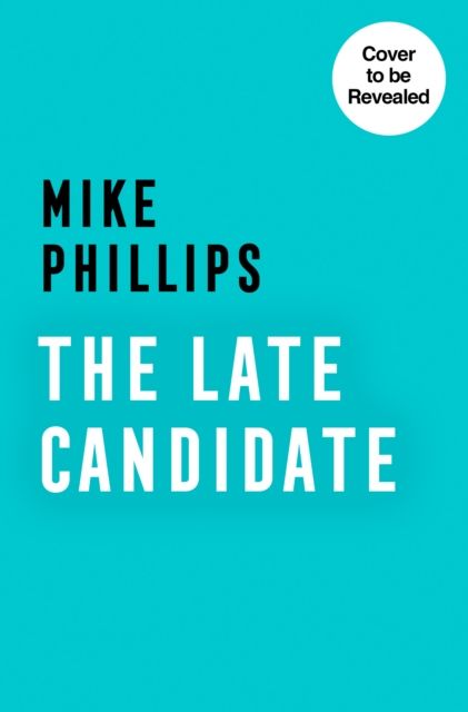The Late Candidate