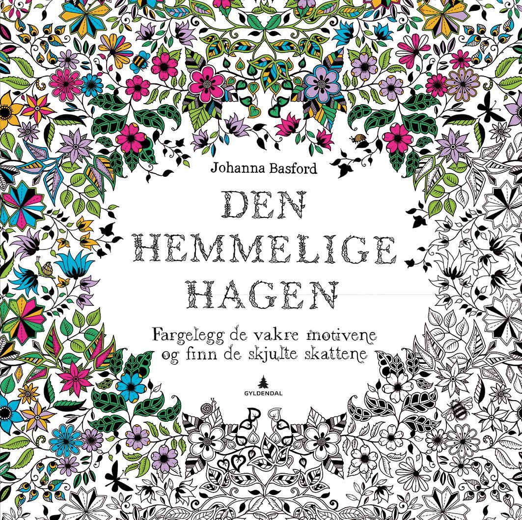 Den hemmelige hagen : fargelegg de vakre motivene og finn de skjulte skattene