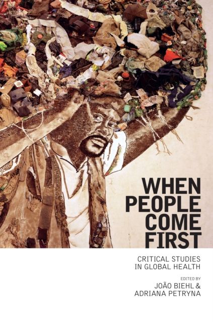 When People Come First : Critical Studies in Global Health