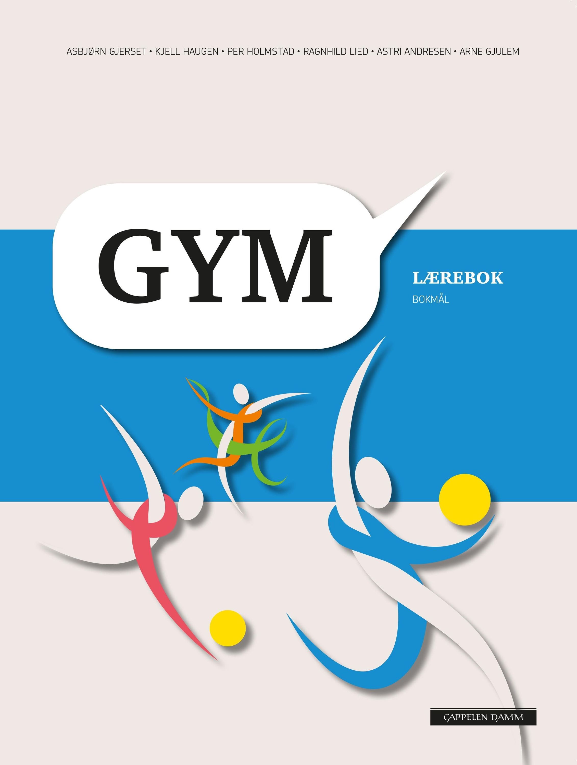 Gym : kroppsøving for den videregående skolen : studieforberedende og yrkesfaglige utdanningsprogram