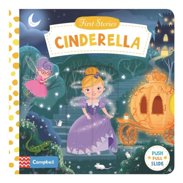 Cinderella : A Push, Pull, Slide Book